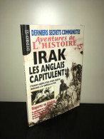 Magazine AVENTURES DE L'HISTOIRE N 15 2003 IRAK LES ANGLAIS CAPITULENT BC9A - Non Classés