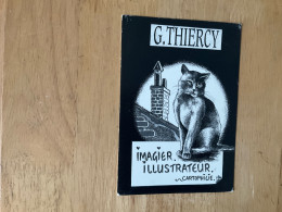 CP LE Chat GEO THIERCY Imagier Illustrateur CARTOPHILIE - Contemporain (à Partir De 1950)
