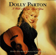 Dolly Parton - I Will Always Love You (And Other Greatest Hits). CD - Country En Folk