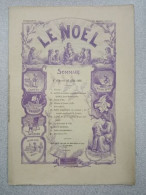 Revue Le Noël N° 173 - Zonder Classificatie