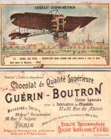 Chromos - Chocolat Guérin Boutron - Dans Les Airs - Blériot - Autres & Non Classés