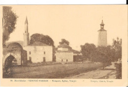 Macédoine - YENITZÉ-VARDAR - Mosquée, Église, Temple - Macédoine Du Nord