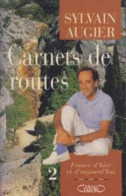 Carnets De Routes Tome 2 - France D'hier Et D'aujourd'hui - Zonder Classificatie