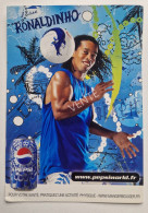 Carte Postale PEPSI / RONALDINHO - Personalità Sportive