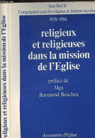 Religieux Et Religieuses Dans La Mission De L'eglise - Sonstige & Ohne Zuordnung