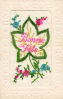 CARTE FANTAISIE BRODEE - "BONNE FÊTE"  - TRES NON ETAT - Embroidered