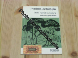 Piccola Antologia Della Narrativa Italiana Contemporanea - Andere & Zonder Classificatie