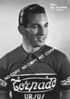 PHOTO CYCLISME REENFORCE GRAND QUALITÉ ( NO CARTE ), NINO DE FILIPPIS TEAM TORPADO 1954 - Ciclismo