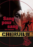 Cherub Tome 6 : Sang Pour Sang - Otros & Sin Clasificación