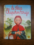 Simone Baudouin Le Petit Chaperon Rouge Gautier Languereau - Otros & Sin Clasificación
