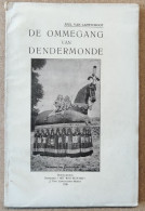 Dendermonde/ De Ommegang Van Dendermonde/ 1930. - Historia
