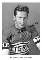 PHOTO CYCLISME REENFORCE GRAND QUALITÉ ( NO CARTE ), JEAN CLAUDE GRET TEAM TIGRA 1955 - Wielrennen
