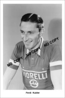 PHOTO CYCLISME REENFORCE GRAND QUALITÉ ( NO CARTE ), FERDI KUBLER TEAM FIORELLI 1955 - Wielrennen