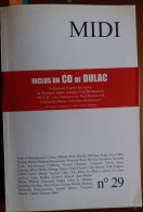 C1 Revue MIDI # 29 2009 Supplement FRANCOISE CHAMPIN Solange DULAC Envoi SIGNED Dedicace PORT INCLUS FRANCE - Libri Con Dedica