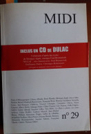 C1 Revue MIDI # 29 2009 Supplement FRANCOISE CHAMPIN Solange DULAC Envoi SIGNED Dedicace PORT INCLUS FRANCE - Autres & Non Classés
