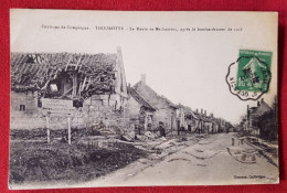 CPA Abîmée - Environs De Compiègne - Thourotte - La Route De Machemont Après Le Bombardement De 1918 - Thourotte