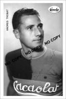 PHOTO CYCLISME REENFORCE GRAND QUALITÉ ( NO CARTE ), ANDRES TROBAT TEAM CACAOLAT 1955 - Cyclisme