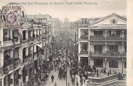 China - HONG-KONG - Chinese New Year Procession In Queen's Road Central - Publ. M. Sternberg  - China (Hong Kong)