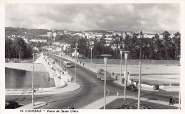 Portugal - COIMBRA - Ponte De Santa Clara - Ed. Loty 79 - Coimbra