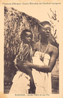 Rwanda - Jeune Mère Et Son Fils - Ed. Soeurs Blanches Du Cardinal Lavigerie - Ruanda