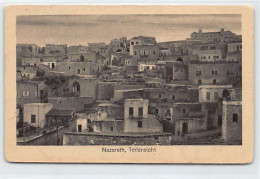 Israel - NAZARETH - General View - Publ.by The German Army In Palestine During W - Israël