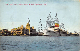 Egypt - PORT SAÏD - RMS Medina Carrying King George V And Queen Mary To India For The Delhi Durbar In 1911 - Publ. Isaac - Port Said