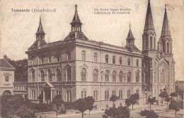 Romania - TIMIȘOARA Temesvár - Liceul De Fete și Biserică De Notre Dame - De Notre Dame Felsőbb Leányiskola és Templom - Rumania