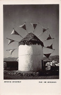 Greece - MYKONOS - Wind Mill - REAL PHOTO - Publ. Unknown  - Grèce