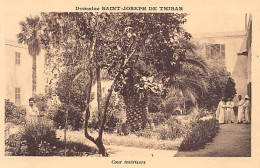 Domaine De Saint-Joseph De Thibar - Cour Intérieure - Ed. Perrin  - Tunesien