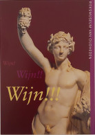 Carte Postale - Wijn ! Wijn !! Wijn !!! (vin - Statue Grecque Homme Nu Avec Grappe De Raisins) Rijksmuseum Van Oudheden - Publicité