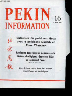 Pékin Information N°16 18 Avril 1977 - Entrevue Du Président Houa Avec Le Président Daddah - Entrevue Du Président Houa - Andere Tijdschriften
