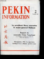 Pékin Information N°2 10 Janvier 1977 - Le Président Houa Rencontre Le Major-général Rahman - Nouveau Développement Des - Andere Tijdschriften