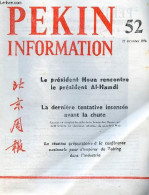 Pékin Information N°52 27 Décembre 1976 - Le Président Houa Rencontre Le Président Al-Hamdi - Le Président Houa Reçoit L - Andere Tijdschriften
