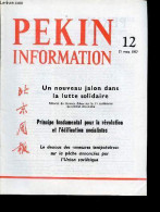 Pékin Information N°12 21 Mars 1977 - Un Nouveau Jalon Dans La Lutte Solidaire - L'unité Et La Coopération Afro-arabes - - Andere Tijdschriften