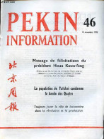 Pékin Information N°46 15 Novembre 1976 - La Population De Tatchai Et De Siyang Condamne Avec Indignation La Banque Des - Autre Magazines