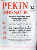 Pékin Information N°42 18 Octobre 1976 - Décision Sur La Construction D'un Mémorial Du Grand Dirigeant Et éducateur Le P - Andere Magazine