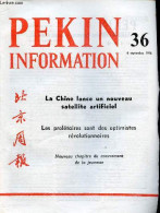 Pékin Information N°36 6 Septembre 1976 - La Chine Lance Un Nouveau Satellite Artificiel - Les Prolétaires Sont Des Opti - Altre Riviste