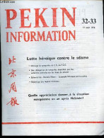 Pékin Information N°32-33 12 Août 1976 - Message De Sympathie Du CC Du PCC à La Population Des Régions Sinistrées - Le P - Autre Magazines