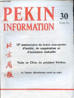 Pékin Information N°30 26 Juillet 1976 - Visite En Chine Du Président Kérékou - Une Grande Amitié Pour L'éternité - Allo - Autre Magazines