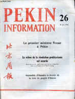 Pékin Information N°26 28 Juin 1976 - Le Premier Ministre Fraser à Pékin - Allocution Du Premier Ministre Houa Kouo-feng - Otras Revistas