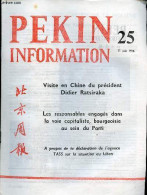 Pékin Information N°25 21 Juin 1976 - Visite En Chine Du Président Ratsiraka - Allocution Du Premier Ministre Houa Kouo- - Otras Revistas