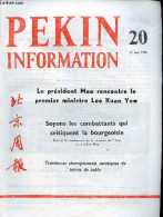 Pékin Information N°20 17 Mai 1976 - Le Président Mao Rencontre Le Premier Ministre Lee Kuan Yew - Message De Félicitati - Andere Magazine