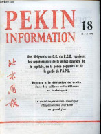 Pékin Information N°18 30 Avril 1976 - Des Dirigeants Du C.C. Du P.C.C. Reçoivent Les Représentants De La Milice Ouvrièr - Andere Tijdschriften