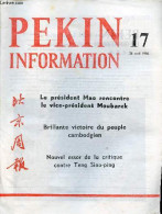 Pékin Information N°17 26 Avril 1976 - Le Président Mao Rencontre Le Vice-président Moubarek - Voeux Au Kampuchéa Démocr - Other Magazines