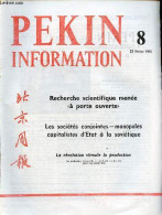 Pékin Information N°8 23 Février 1976 - Recherche Scientifique à Porte Ouverte, Réalisations D'un Institut De Recherche - Otras Revistas