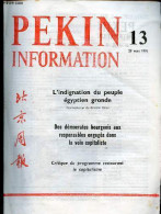 Pékin Information N°13 29 Mars 1976 - La Délégation Du Parti Et Du Gouvernement Du Laos Achève Sa Visite - Des Démocrate - Altre Riviste