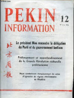 Pékin Information N°12 22 Mars 1976 - Le Président Mao Rencontre La Délégation Du Parti Et Du Gouvernement Du Laos - Bie - Otras Revistas