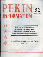 Pékin Information N°52 29 Décembre 1975 - Pékin Rend Un Dernier Hommage Au Camarade Kang Cheng - éloge Funèbre Prononcé  - Andere Magazine