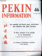 Pékin Information N°46 17 Novembre 1975 - Généraliser Les Districts De Type Tatchai, Le Combat Est Lancé - Tribune Des O - Andere Magazine