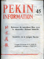 Pékin Information N°45 10 Novembre 1975 - Entrevue Du Président Mao Avec Le Chancelier Helmut Schmidt - Visite En Chine - Altre Riviste